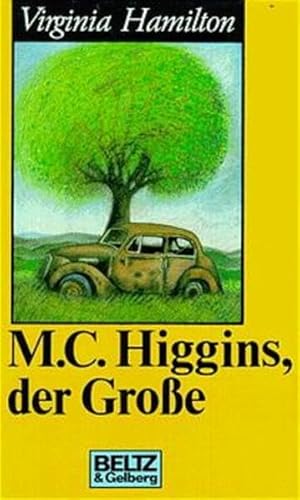 Beispielbild fr M. C. Higgins, der Groe: Roman (Beltz & Gelberg) zum Verkauf von medimops