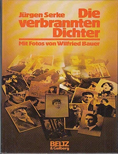 Imagen de archivo de Die verbrannten Dichter: Berichte, Texte, Bilder einer Zeit a la venta por medimops