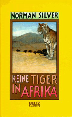 9783407808158: Keine Tiger in Afrika. Roman