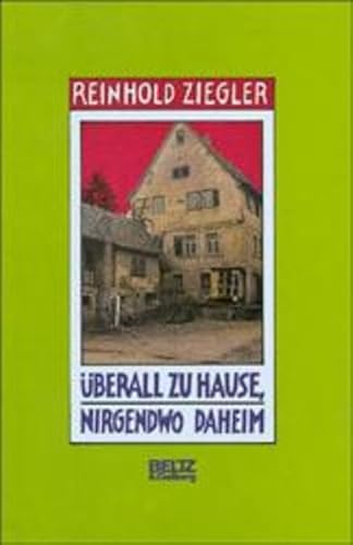 9783407808196: berall zu Hause, nirgendwo daheim