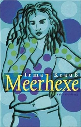 Meerhexe. - Irma Krauß