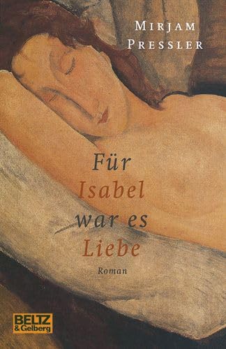 Imagen de archivo de Fr Isabel war es Liebe : Roman. a la venta por Versandantiquariat Schfer