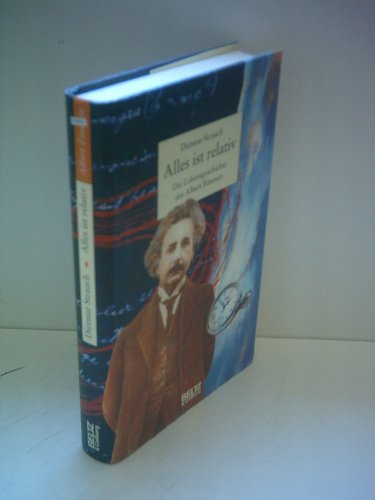 Alles ist relativ: Die Lebensgeschichte des Albert Einstein (Beltz & Gelberg - Biographie) - Strauch, Dietmar