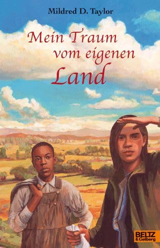 Mein Traum vom eigenen Land (9783407809605) by Mildred D. Taylor