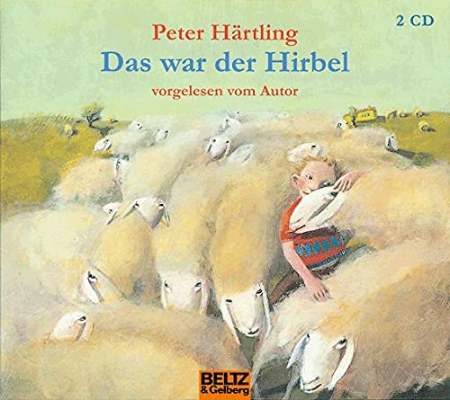 Beispielbild fr Das war der Hirbel: Autorenlesung. 2 CD Digipak, 1 Std. 36 Min. (Beltz & Gelberg - Hrbuch) zum Verkauf von medimops