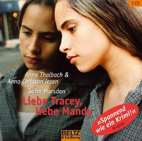 Beispielbild fr Liebe Tracey, liebe Mandy: Gelesen von Anna Thalbach und Anna Carlsson, 2 CDs, Gesamtlaufzeit 2 Std. 50 Min zum Verkauf von medimops