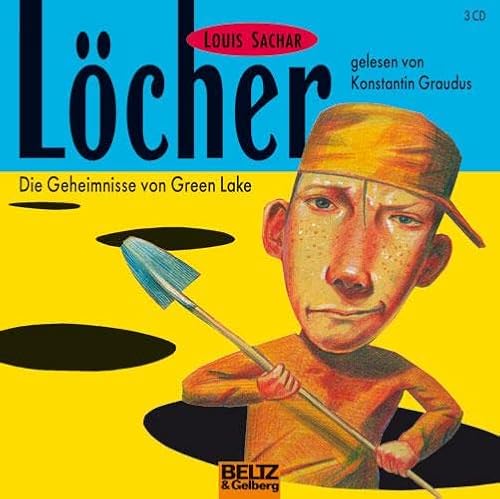 Beispielbild fr Lcher: Die Geheimnisse von Green Lake, gelesen von Konstantin Graudus, 3 CDs, 2 Std. 45 Min. zum Verkauf von medimops