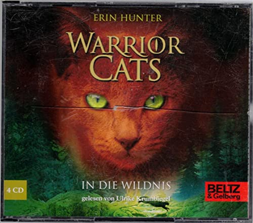 Warrior Cats. In die Wildnis: I, Folge 1, gelesen von Ulrike Krumbiegel, 4 CDs in der Multibox, Laufzeit ca. 5 Std. (Beltz & Gelberg - Hörbuch) - Hunter, Erin