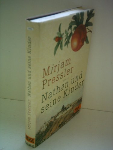 Nathan und seine Kinder - Pressler, Mirjam