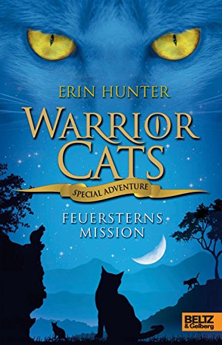 Beispielbild fr Warrior Cats - Special Adventure. Feuersterns Mission zum Verkauf von medimops