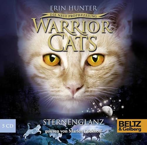 Warrior Cats - Die neue Prophezeiung. Sternenglanz: II, Folge 4, gelesen von Marlen Diekhoff, 5 CDs in der Multibox, 6 Std. 30 Min. (Beltz & Gelberg - Hörbuch) - Hunter, Erin