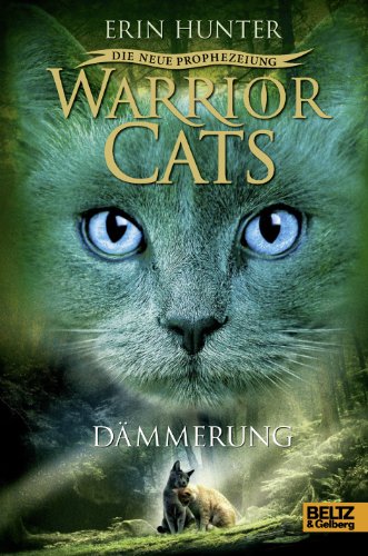 Warrior Cats Staffel 2/05. Die neue Prophezeiung. DÃ¤mmerung (9783407811004) by Hunter, Erin