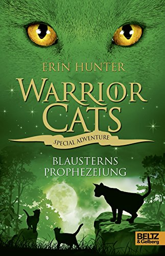 Stock image for Warrior Cats - Special Adventure. Blausterns Prophezeiung for sale by Green Street Books