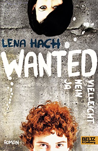 9783407811578: Hach, L: Wanted. Ja. Nein. Vielleicht.