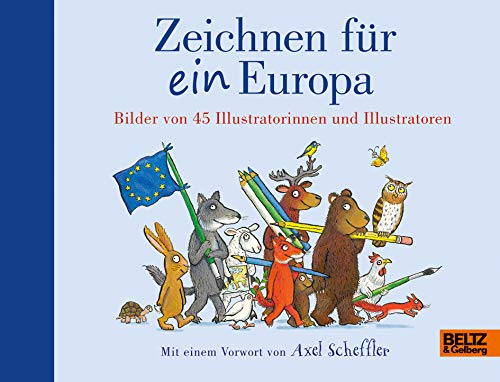 Stock image for Zeichnen fr ein Europa : Bilder von 45 Illustratorinnen und Illustratoren. bersetzung: Fabienne Pfeiffer for sale by Versandantiquariat Schfer