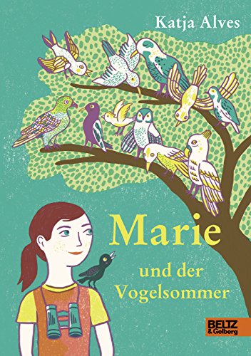 Beispielbild fr Marie und der Vogelsommer: Roman. Mit Vignetten von Katja Spitzer zum Verkauf von medimops