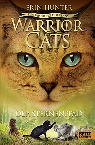 Imagen de archivo de Warrior Cats - Der Ursprung der Clans. Der Sternenpfad: V, Band 6 a la venta por medimops