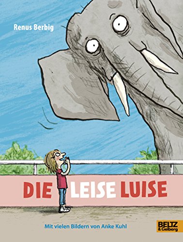 Imagen de archivo de Die leise Luise: Mit zweifarbigen Bildern von Anke Kuhl a la venta por medimops