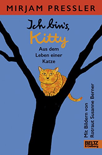 Ich bin's, Kitty - Mirjam Pressler