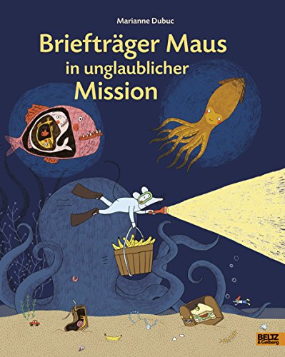9783407823809: Brieftrger Maus in unglaublicher Mission: Vierfarbiges Bilderbuch