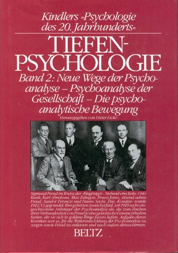 Beispielbild fr Tiefenpsychologie. Bd. 2, Neue Wege der Psychoanalyse. Psychoanalyse der Gesellschaft. Die psychoanalytische Bewegung. zum Verkauf von medimops