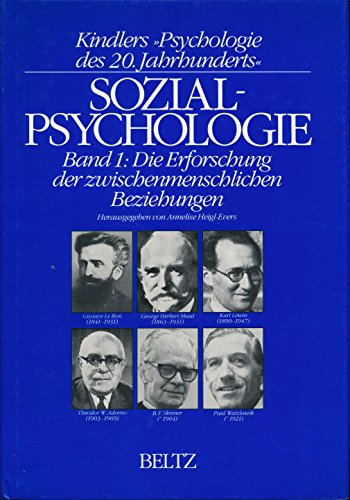 2 Bände: Sozial-Psychologie. 1. Die Erforschung der zwischenmenschlichen Beziehungen. 2. Gruppend...