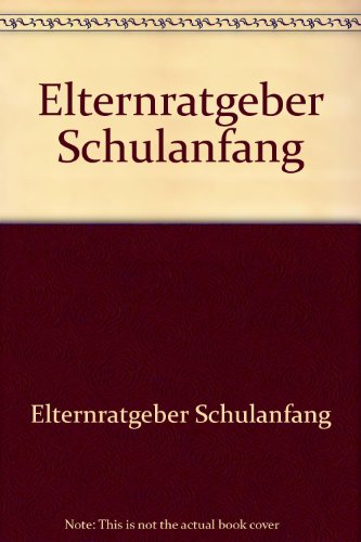 Stock image for Elternratgeber Schulanfang for sale by Buchpark