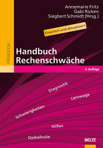 9783407831644: Handbuch Rechenschwche: Lernwege, Schwierigkeiten und Hilfen bei Dyskalkulie