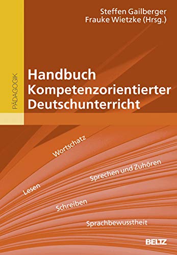 Stock image for Handbuch Kompetenzorientierter Deutschunterricht Mit Online-Materialien for sale by Buchpark