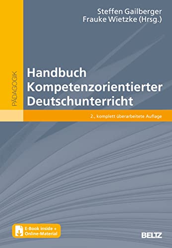 Stock image for Handbuch Kompetenzorientierter Deutschunterricht: Mit E-Book inside und Online-Materialien for sale by Antiquariat Thomas Schneider