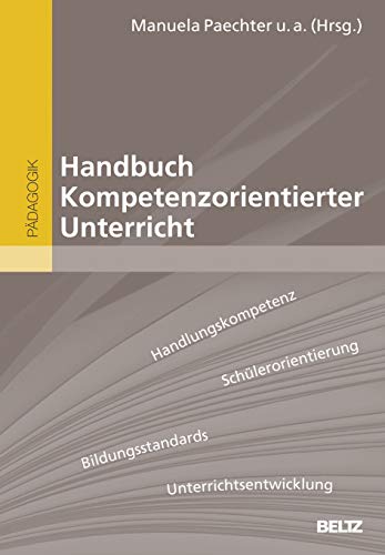 Stock image for Handbuch Kompetenzorientierter Unterricht for sale by Revaluation Books