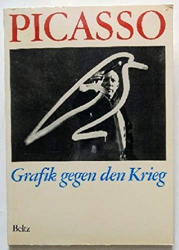9783407850157: Picasso - Grafik gegen den Krieg