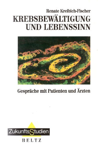 Imagen de archivo de Krebsbewltigung und Lebenssinn. Gesprche mit Patienten und rzten a la venta por medimops