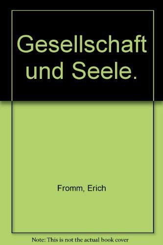 Beispielbild fr Gesellschaft und Seele. Beitrge zur Sozialpsychologie und zur psychoanalytischen Praxis zum Verkauf von medimops