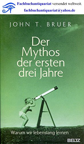 Stock image for Der Mythos der ersten drei Jahre for sale by medimops