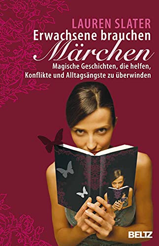 Beispielbild fr Erwachsene brauchen Mrchen: Magische Geschichten, die helfen, Konflikte und Alltagsngste zu berwinden zum Verkauf von medimops