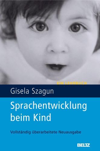 Beispielbild fr Sprachentwicklung beim Kind: Ein Lehrbuch zum Verkauf von medimops