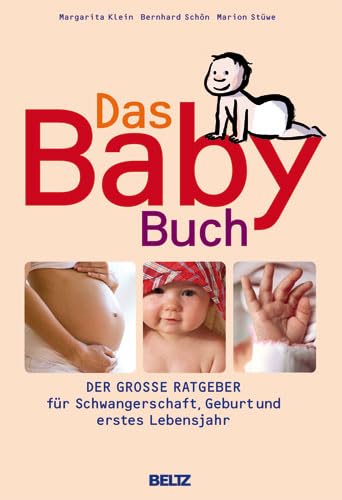 Beispielbild fr Das BabyBuch: Der groe Ratgeber fr Schwangerschaft, Geburt und erstes Lebensjahr zum Verkauf von Ammareal