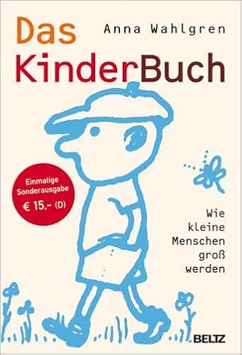 9783407859167: Das KinderBuch: Wie kleine Menschen gro werden