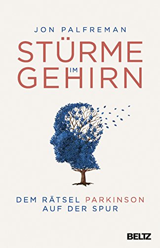 Imagen de archivo de Strme im Gehirn: Dem Rtsel Parkinson auf der Spur a la venta por Books Unplugged