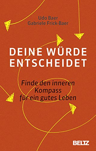 Beispielbild fr Deine Wrde entscheidet -Language: german zum Verkauf von GreatBookPrices