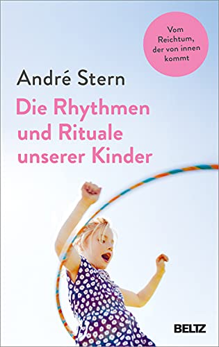Stock image for Die Rhythmen und Rituale unserer Kinder -Language: german for sale by GreatBookPrices
