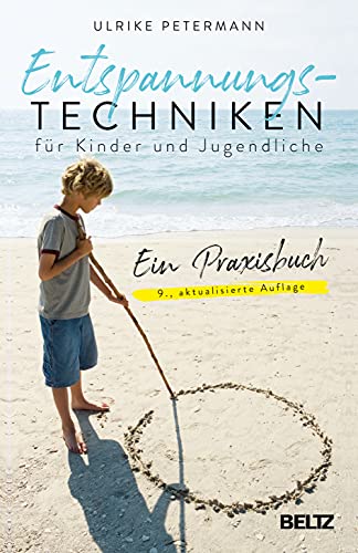 Beispielbild fr Entspannungstechniken fr Kinder und Jugendliche: Ein Praxisbuch zum Verkauf von medimops