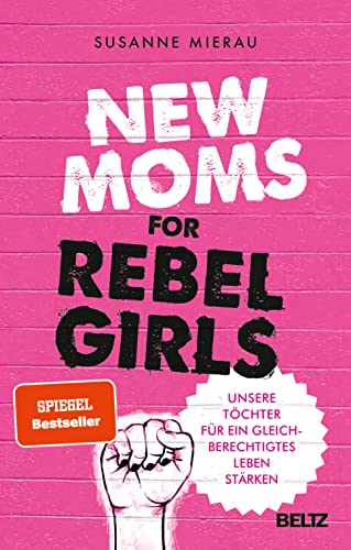 Beispielbild fr New Moms for Rebel Girls zum Verkauf von Blackwell's