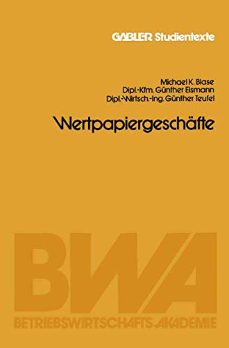 WertpapiergeschÃ¤fte (German Edition) (9783409017268) by Blase, Michael K.; Eismann, GÃ¼nther; Teufel, GÃ¼nther