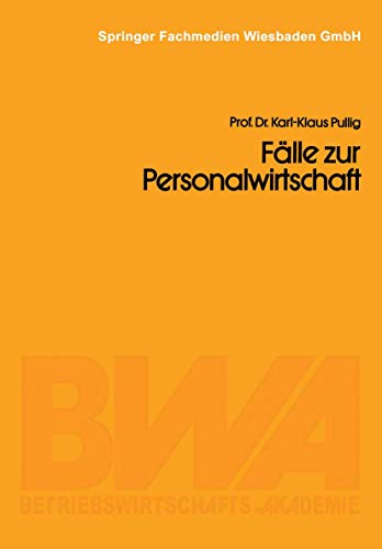 9783409017329: Flle zur Personalwirtschaft: Fhrungsprobleme in der Lux GmbH (German Edition)