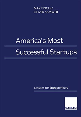 9783409114097: America’s Most Successful Startups: Lessons for Entrepreneurs