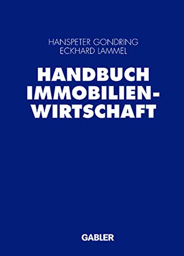 Beispielbild fr Handbuch Immobilienwirtschaft (German Edition) zum Verkauf von suspiratio - online bcherstube