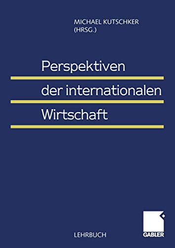 Beispielbild fr Perspektiven der internationalen Wirtschaft zum Verkauf von Chiron Media