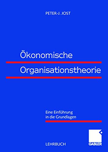 Stock image for Okonomische Organisationstheorie for sale by Chiron Media